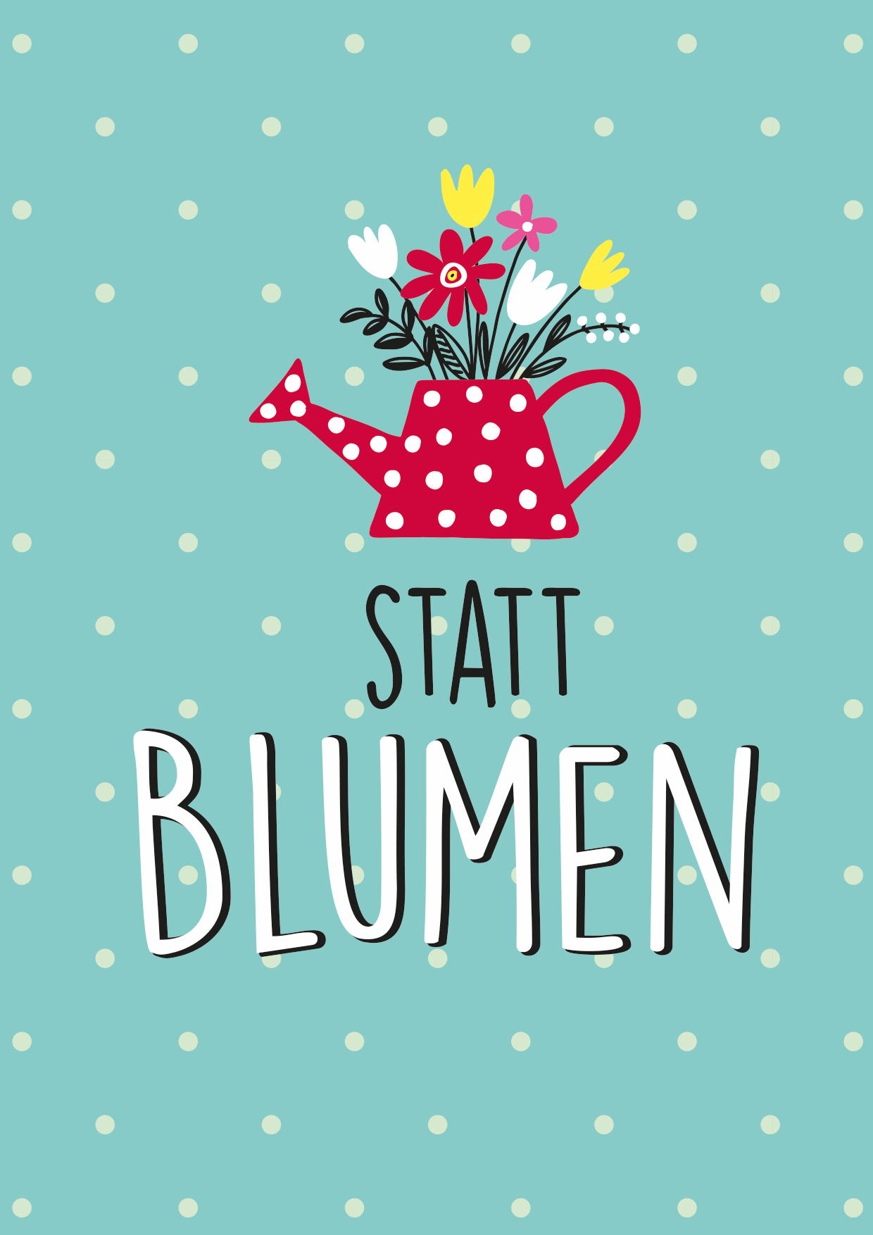 Statt Blumen