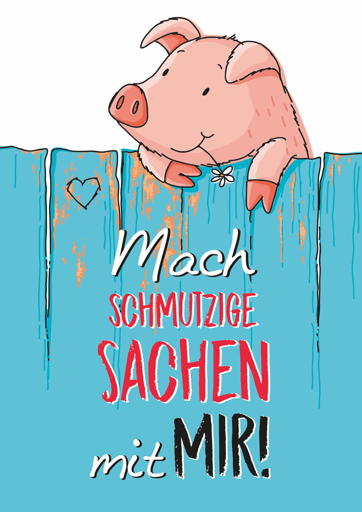 Mach schmutzige Sachen